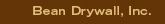 Bean Drywall